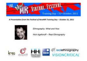 Ethnography: What and How