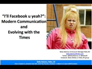 “I’ll Facebook u yeah?” Modern Communication and Evolving with the Times