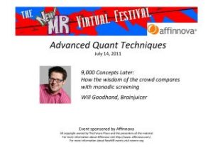 9,000 concepts later: how the wisdom of the crowd compares with monadic screening