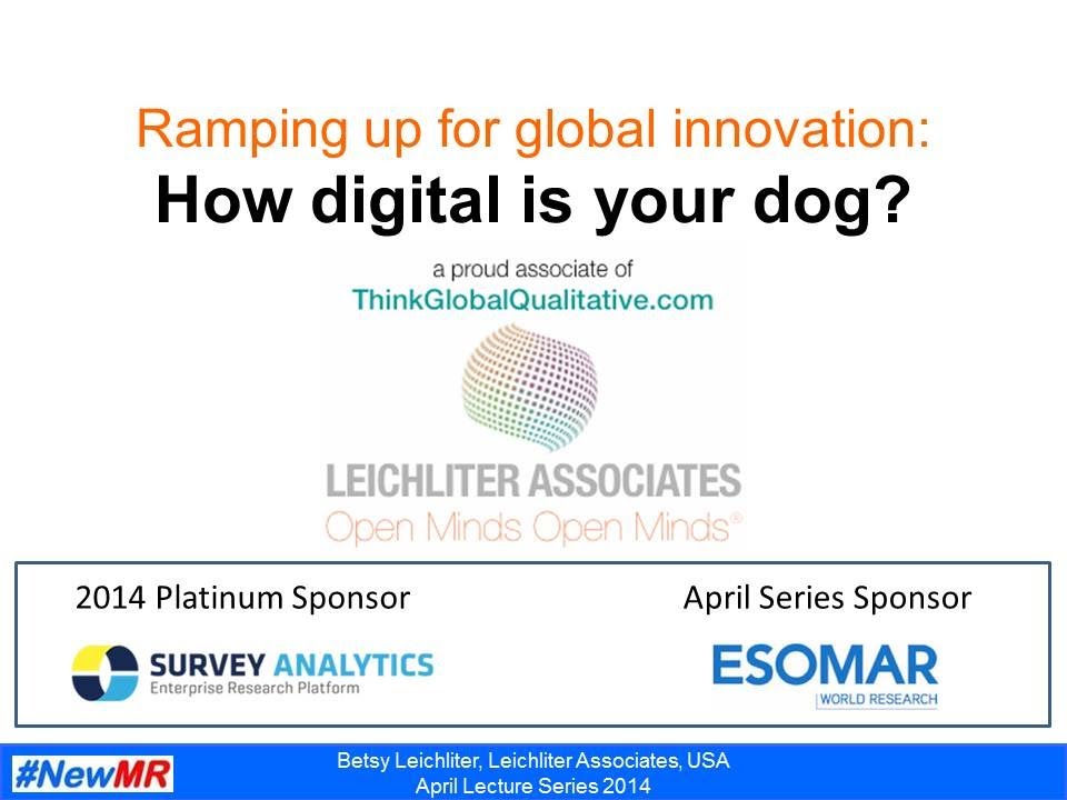 Ramping Up for Global Innovation: How Digital Is Your Dog?