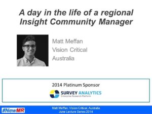 A day in the life of a regional Insight Community Manager