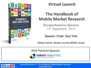 Handbook of Mobile Market Research – Session 2 – Americas & Europe