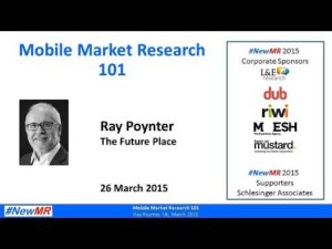 Mobile Market Research 101 – With Ray Poynter