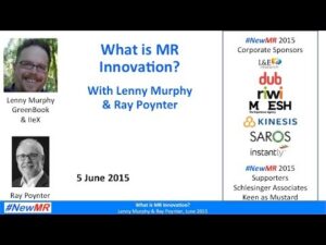 What is MR Innovation? With Lenny Murphy & Ray Poynter
