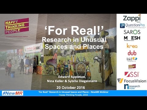 “For Real!” – Research in Unusual Spaces and Places