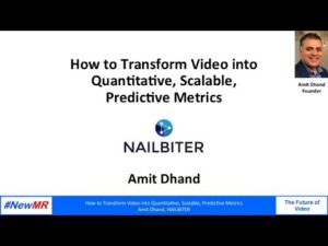 How to Transform Video into Quantitative, Scalable, Predictive Metrics
