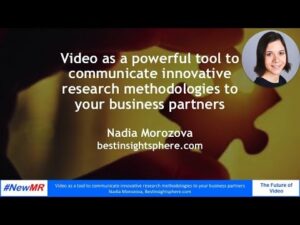 Video as a powerful tool to communicate innovative research methodologies to your business partners