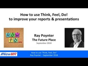 How to use Think, Feel, Do! to improve reports & presentations