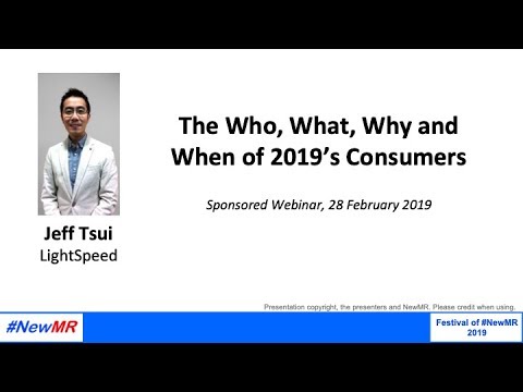 The Who, What, Why and When of 2019’s Consumers