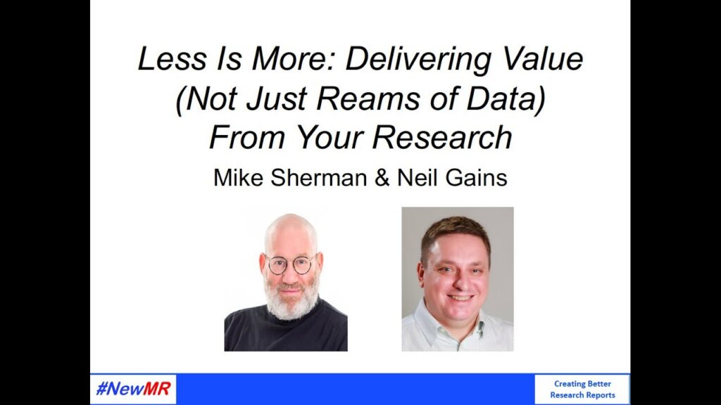 Less is More: Delivering Value (Not Just Reams of Data From Your Research)