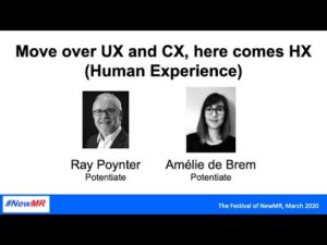 Move over UX and CX, here comes HX – Human Experience