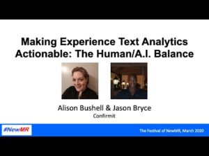 Making Experience Text Analytics Actionable: The Human/A.I. Balance