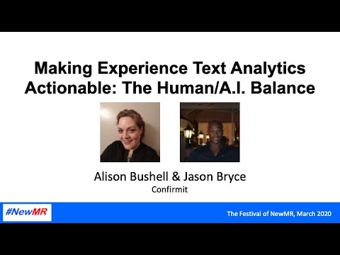 Making Experience Text Analytics Actionable: The Human/A.I. Balance