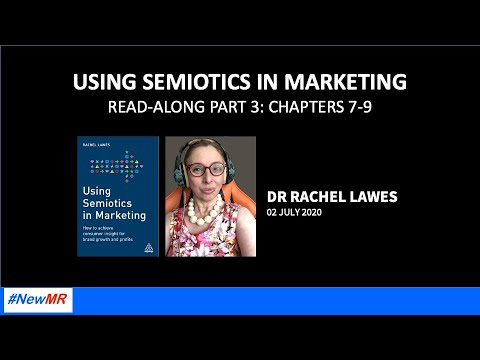 Semiotics in Marketing Chapters 7-9 with Rachel Lawes Read-a-Long