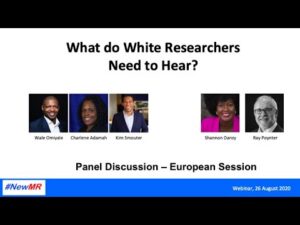 What do white researchers need to hear? Europe panel discussion
