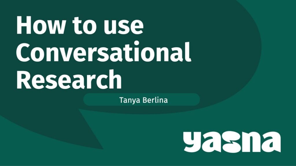 How to use conversational research