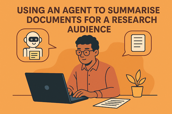 Using an Agent to Summarise Documents for a Research Audience