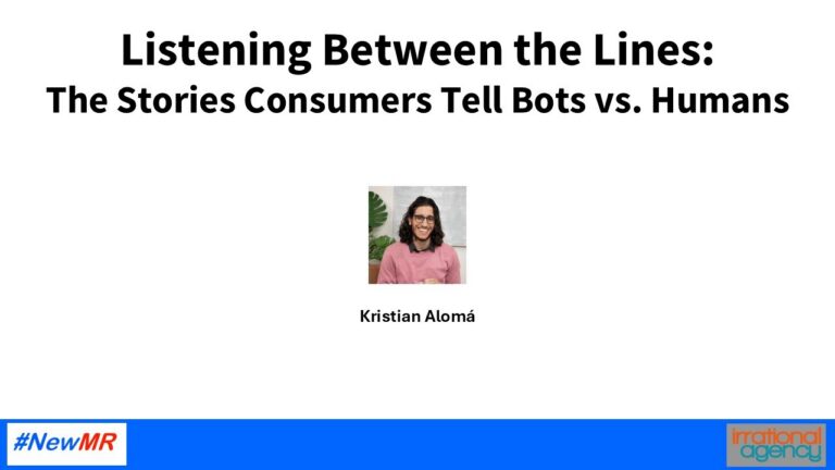 Listening Between the Lines: The Stories Consumers Tell Bots vs. Humans – Kristian Aloma