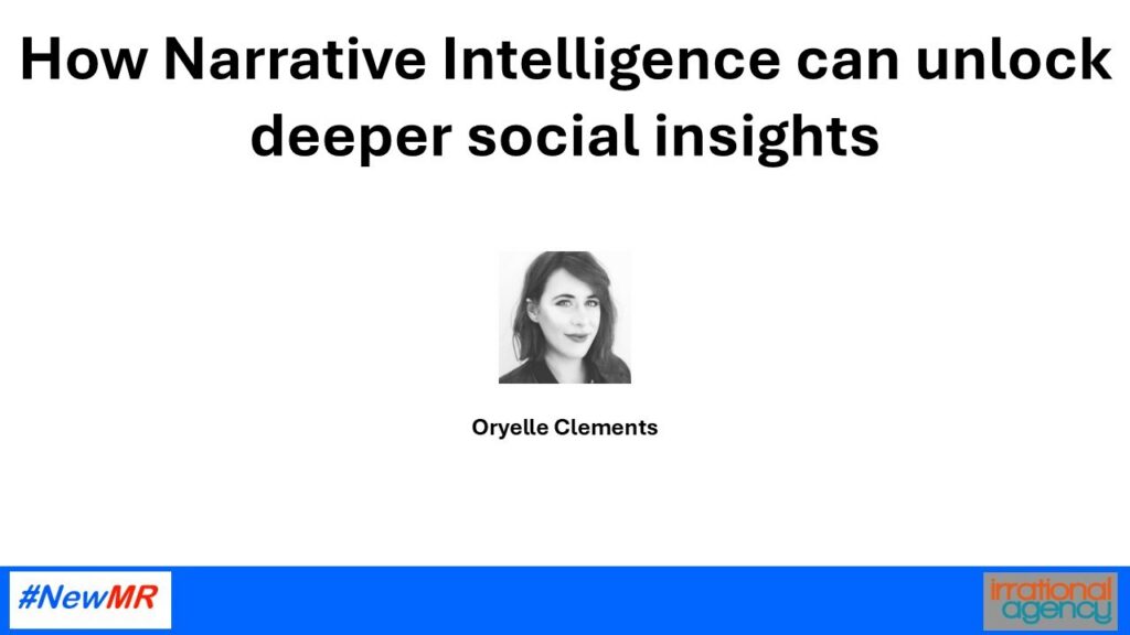 How Narrative Intelligence can unlock deeper social insights – Oryelle Clements