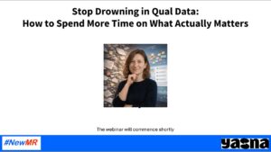 Stop Drowning in Qual Data